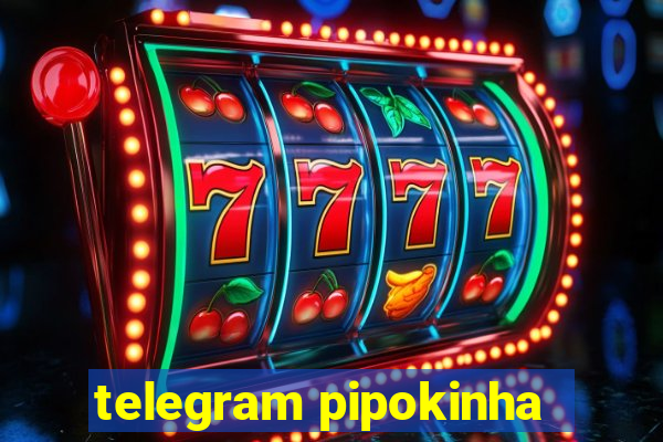 telegram pipokinha