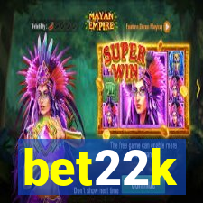 bet22k