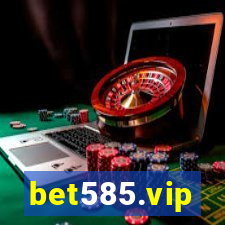 bet585.vip