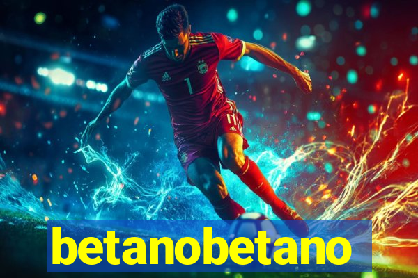 betanobetano