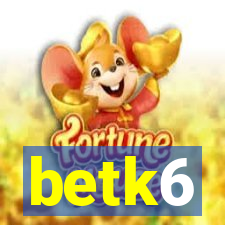 betk6