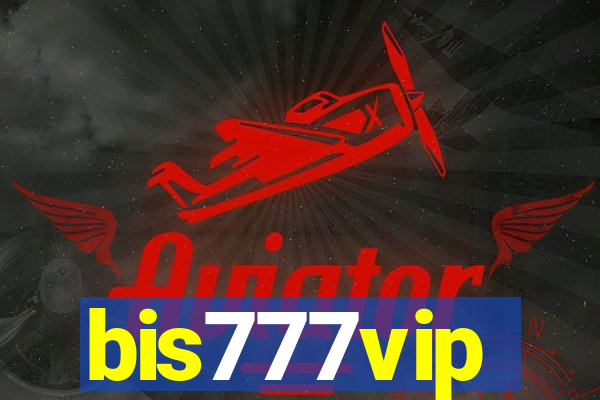 bis777vip