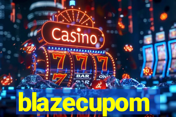 blazecupom