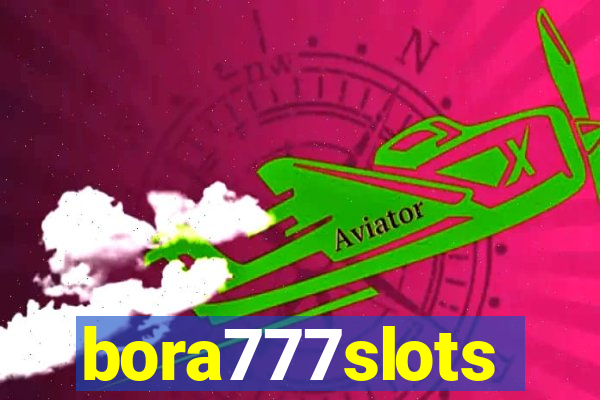 bora777slots