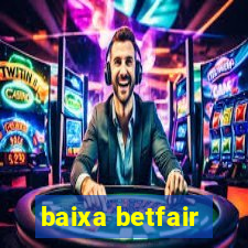 baixa betfair