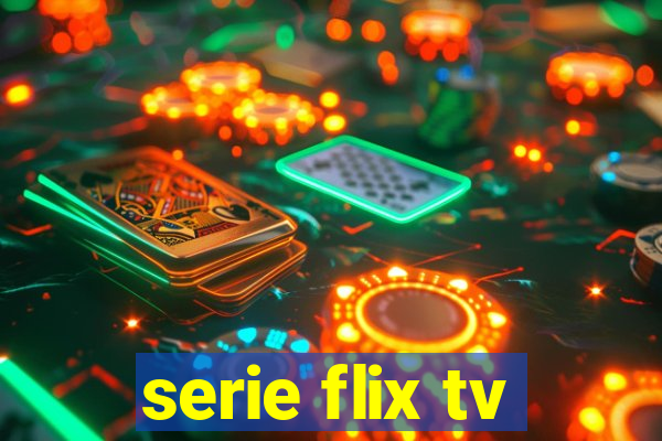 serie flix tv