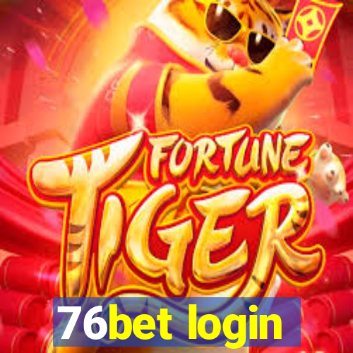 76bet login