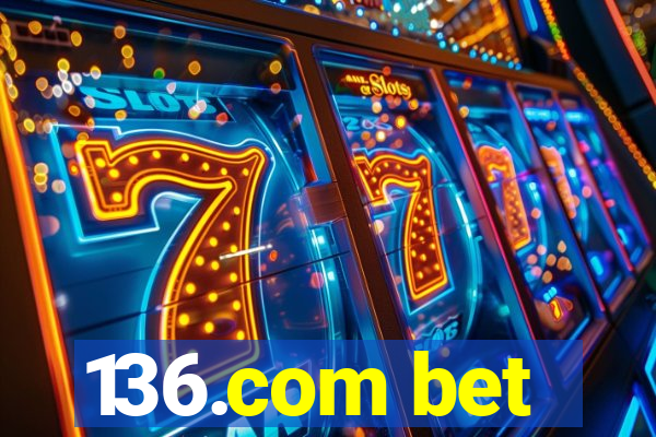 136.com bet