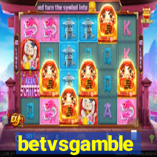 betvsgamble