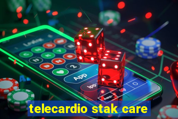 telecardio stak care