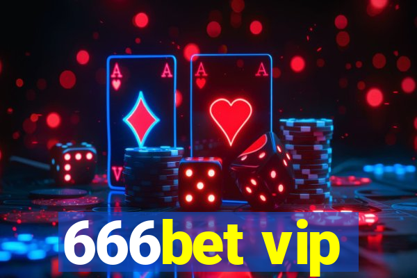 666bet vip