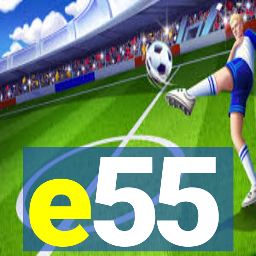 e55