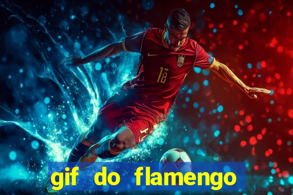 gif do flamengo para celular