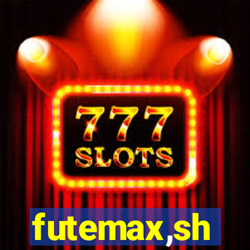 futemax,sh