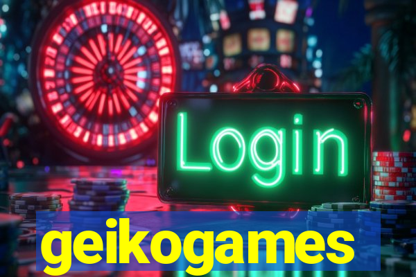 geikogames