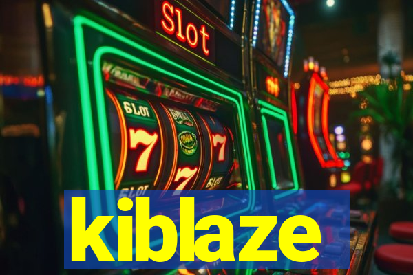 kiblaze