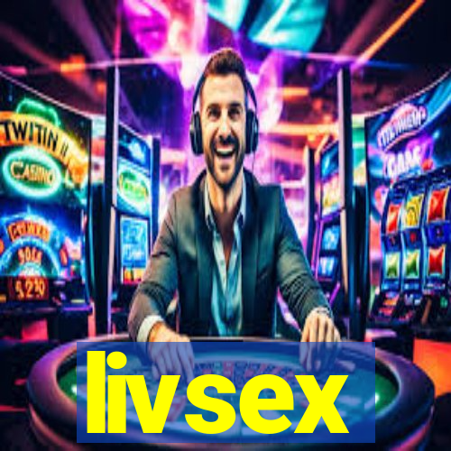 livsex