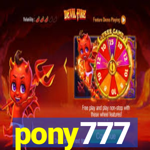 pony777