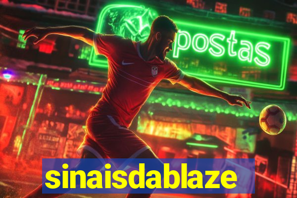 sinaisdablaze