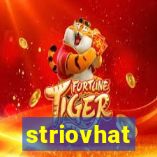 striovhat